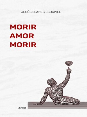 cover image of Morir Amor Morir